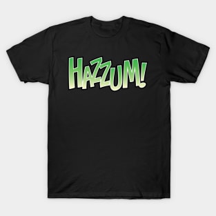 Hazzum Green T-Shirt